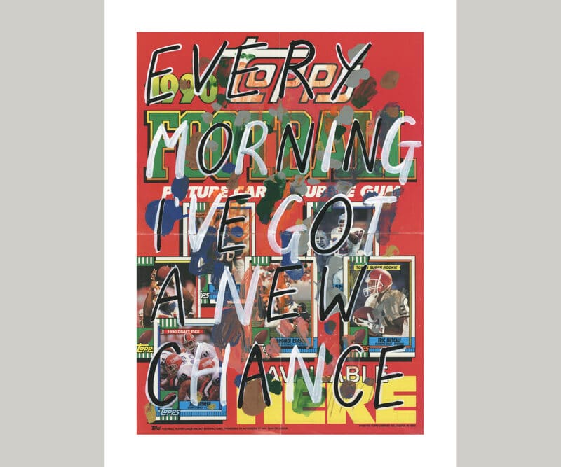 Every Morning I've Got A New Chance (Topps)
