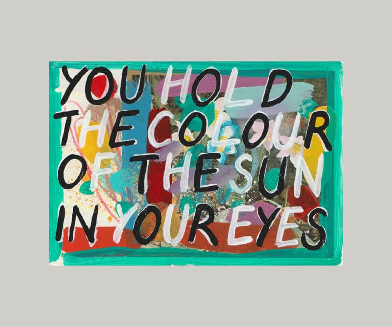 You Hold The Colour Of The Sun