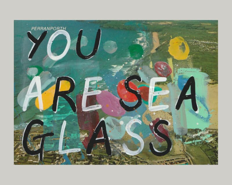 You Are Sea Glass