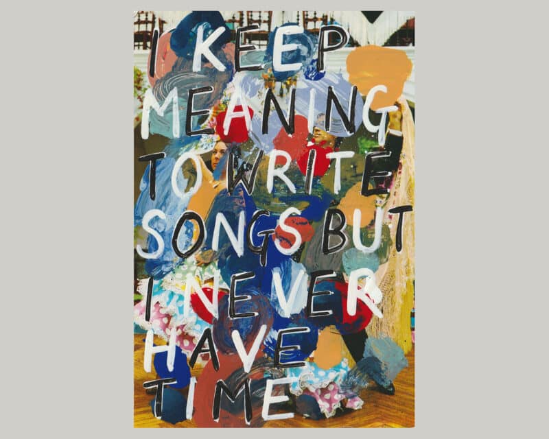 I Keep Meaning To Write Songs